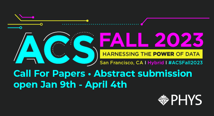 Call For Papers! ACS Fall National Meeting 2023