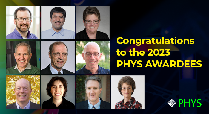 Congratulations to the 2023 PHYS Awardees